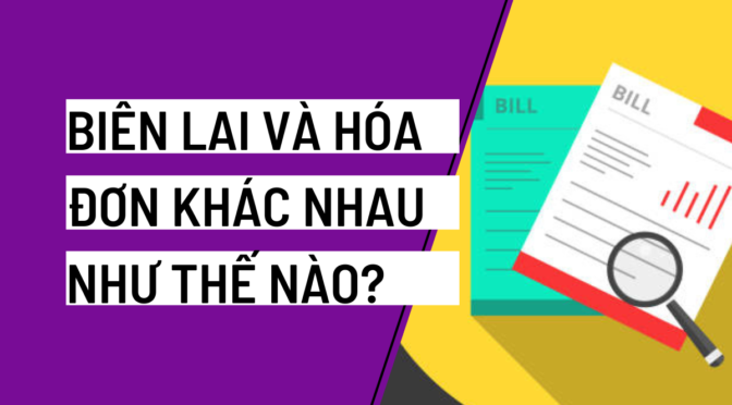 Câu hỏi: Biên lai và hóa đơn khác nhau thế nào?