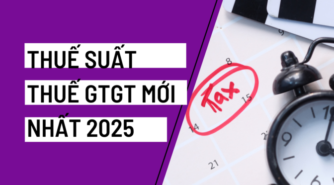 Câu hỏi: Quy định mới về thuế suất thuế GTGT 2025 như thế nào?